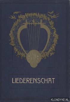 Kwast, J. - Liederenschat. Uitgezochte verzameling van 145 Nederlandsche zangen en 14 volksliederen van verschillende landen met de in gebruik zijnde melodien en piano-accompagnement