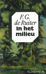 Ruiter, F.G. de - In het milieu