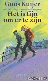Kuijer, Guus - Het is fijn om er te zijn