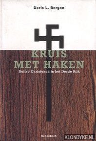 Bergen, Doris L. - Kruis met haken. Duitse Christenen in het Derde Rijk