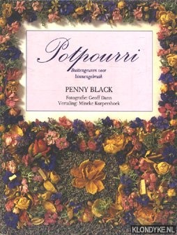 Black, Penny - Potpourri: Buitengeuren voor binnengebruik