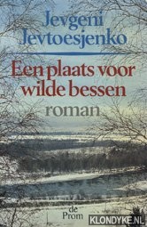Jewtoesjenko, Jewgeni - Een plaats voor wilde bessen