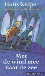Kuijer, Guus - Met de wind mee naar de zee