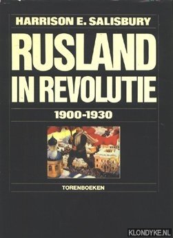 Salisbury, Harrison E. - Rusland in revolutie 1900-1930