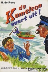 Roos, H. de - de Kameleon vaart uit!