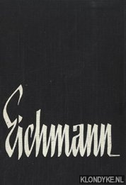 Pearlman, Moshe - Eichmann. Zes miljoen doden vragen gerechtigheid