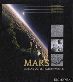 Forget, Franois - Mars: verslag van een andere wereld