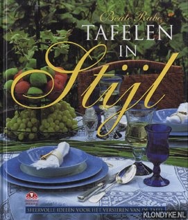 Rabe, Beate - Tafelen in stijl: sfeervolle ideen voor het versieren van de tafel
