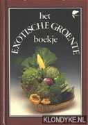 Richardson, Rosamond - Het exotische groenteboekje