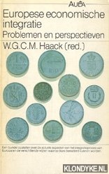 Haack, W.G.C.M. - Europese economische integratie: problemen en perspectieven