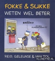 Reid, Geleijnse & Van Tol - Fokke & Sukke weten wel beter