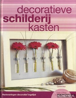 O'Prey, Lizzie - Decoratieve schilderijkasten: herinneringen decoratief ingelijst