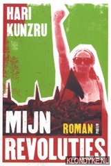 Kunzru, H. - Mijn revoluties