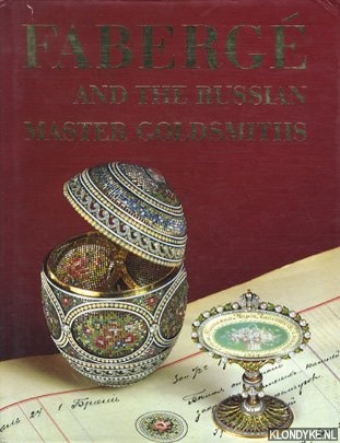 Hill, Gerard - Faberg and the Russian master goldsmiths