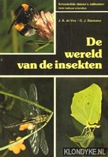 Vos, J.A. de & Blankena, G.J. - De wereld van de insecten