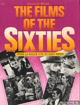 Brode, Douglas - The films of the sixties