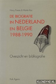 Poeze, Harry A. - De biografie in Nederland en Belgie 1988-1990
