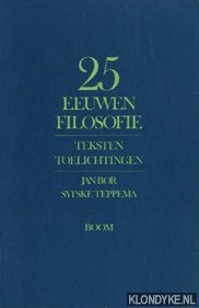 Teppema, Sytske - 25 eeuwen filosofie: teksten, toelichtingen
