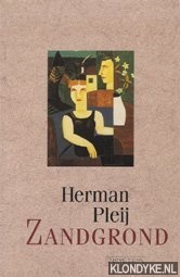 Pleij, Herman - Zandgrond