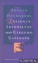 Heumakers, Arnold - Lessen in levenslust: over Giacomo Casanova