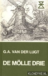 Lugt, G.A. van der - De mlle drie