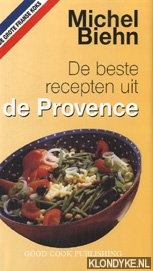Biehn, Michel - De beste recepten uit de Provence
