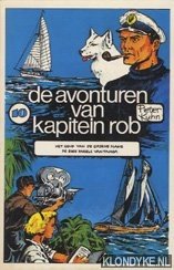 De avonturen van Kapitein Rob 10: Het goud van de groene slang / De rose parels van Tamoa - Kuhn, Pieter