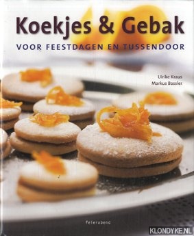 Kraus, Ulrike - Koekjes & gebak: voor feestdagen en tussendoor
