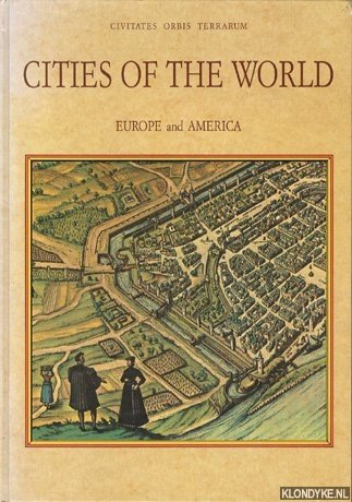 Braun, Georg - Cities of the world. Europe and America