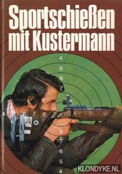 Kustermann, Gottfried - Sportgewehrschiessen mit Gottfried Kustermann
