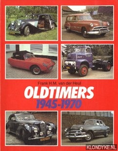 Heul, Frank H.M. van der - Oldtimers 1945-1970