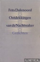 Dalenoord, Frits - Ontdekkingen van de Nachtwaker