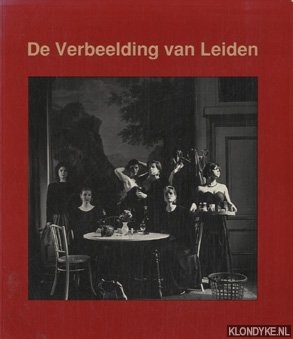 Roodenburg, Linda - De verbeelding van Leiden