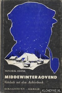 odink, Hendrik - Middewinteraovend. Vetelsels oet den Achterhook