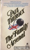 Theroux, Paul - The family arsenal