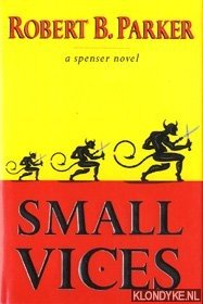 Parker, Robert B. - Small vices