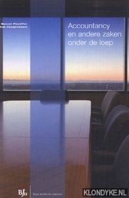 Pheijffer, M. - Accountancy en andere zaken onder de loep