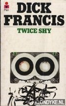 Francis, Dick - Twice shy