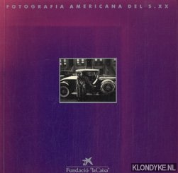 Sauquet, Slvia - e.a. - Fotografia Americana del S.XX