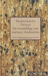 Duras, Marguerite - De namiddag van meneer Andesmas