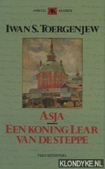 Toergenjew, Iwan S. - Asja / Een koning Lear van de steppe