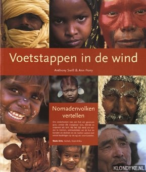 Swifty, Anthony & Perry, Ann - Voetstappen in de wind. Nomadenvolken vertellen