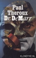 Theroux, Paul - Dr. DeMarr