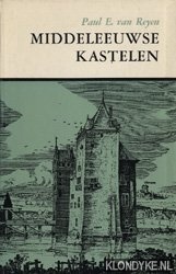 Reyen, Paul E. van - Middeleeuwse kastelen