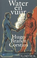Brandt Corstius, Hugo - Water en vuur