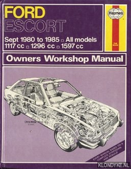 Strasman, Peter G. - Haynes Owners Workshop Manual: Ford Escort (fwd) 1980 to 1981, all models, 1117 cc, 1296 cc, 1597 cc