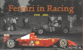 Haakman, Jan (redactie) - Ferrari in Racing 1950-2001