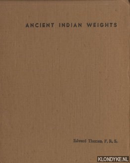 Thomas, Edward - Ancient Indian Weights