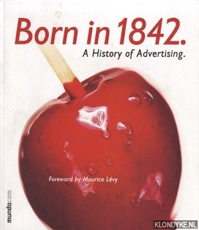 O'Donoghue, Dan - Born in 1842. A History of Advertising
