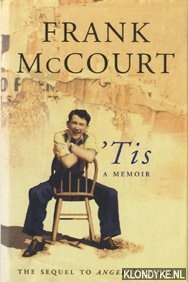 McCourt, Frank - 'Tis, a memoir